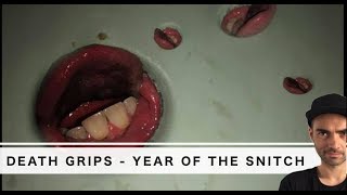 DEATH GRIPS - YEAR OF THE SNITCH ya está aquí