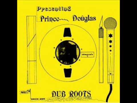 PRINCE DOUGLAS - March down Babylon Dub
