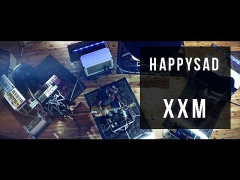 XXM â€” happysad | Last.fm