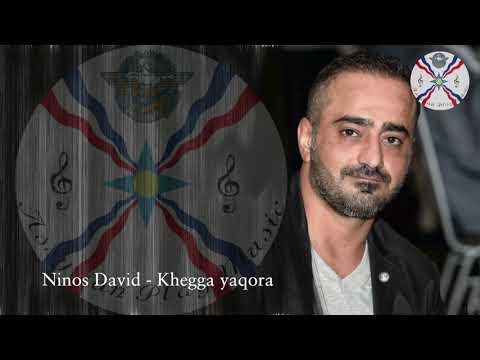 Ninos David -  Khegga Yaqora 2020