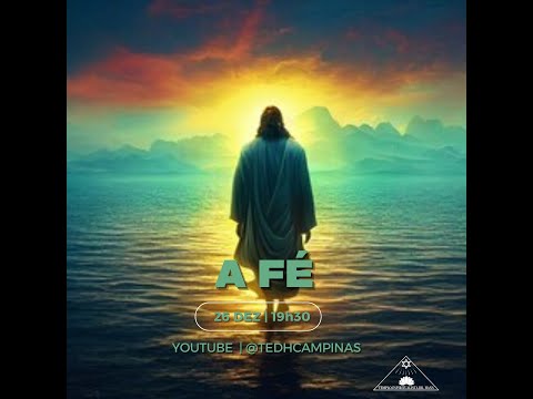 A FÉ | AS 10 MAIORES LIÇÕES DO CRISTO