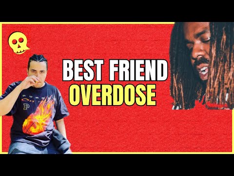 Their best friend overdosed