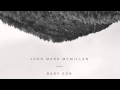 Baby Son - John Mark McMillan 