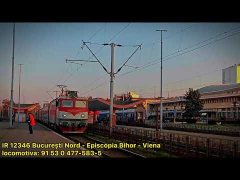 477-583 repartizată IR 12346 București Nord - Episcopia Bihor- Viena [NOIEMBRIE 2022]