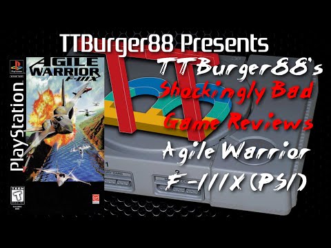 TTBurger Shockingly Bad Game Review Episode 138 Agile Warrior F-111X