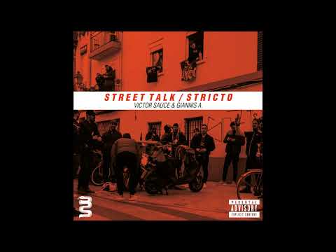 VICTOR SAUCE & GIANNIS A. - STREET TALK / STRICTO