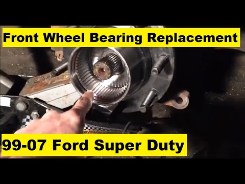 Front Wheel Bearing Replacement Ford Super Duty F250 F350 Excursion 99 00 01 02 03 04 05 06 07