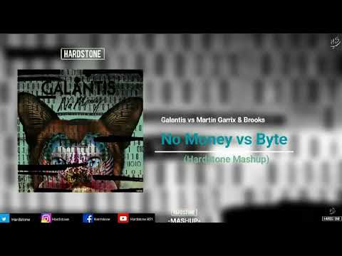 Galantis vs Martin Garrix & Brooks - No money vs Byte (Hardstone Mashup)