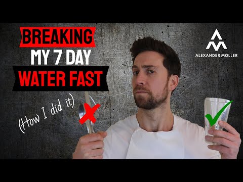 The Best Way to Break a WATER FAST (Breaking My 7 Day Water Fast )