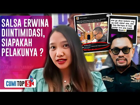 NGERI! Salsa Erwina Akui Dapat 5 Intimidasi Usai Kritik DPR & Ajak Debat Ahmad Sahroni | CUMI TOP V