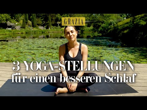 3 Yoga-Stellungen für einen besseren Schlaf ⏐ GRAZIA Yoga-Special