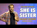 SHE IS SISTER | Gaurav Kapoor | Stand Up Comedy | Audience Interaction