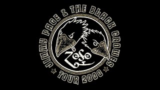 Jimmy Page &amp; Black Crowes - Raleigh 2000