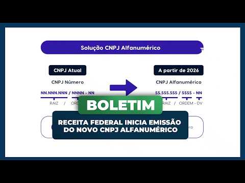 RECEITA FEDERAL INICIA EMISSÃO DO NOVO CNPJ ALFANUMÉRICO