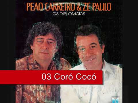 03 Coró Cocó - Peão Carreiro e Zé Paulo (1989)