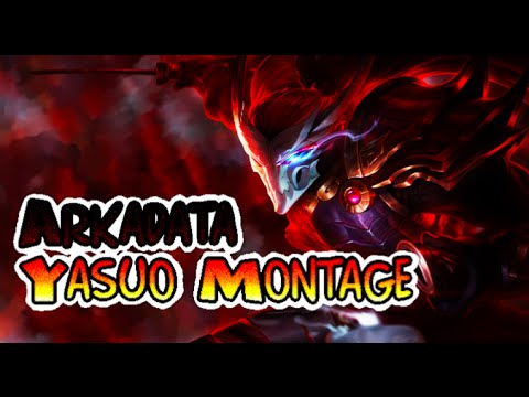 Arkadata Yasuo Montage - Rise Like A Phoenix - League of Legends Montage