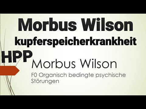 F0 Morbus Wilson - Heilpraktiker für Psychotherapie Lernvideos HPP Prüfungsvorbereitung Lernmaterial