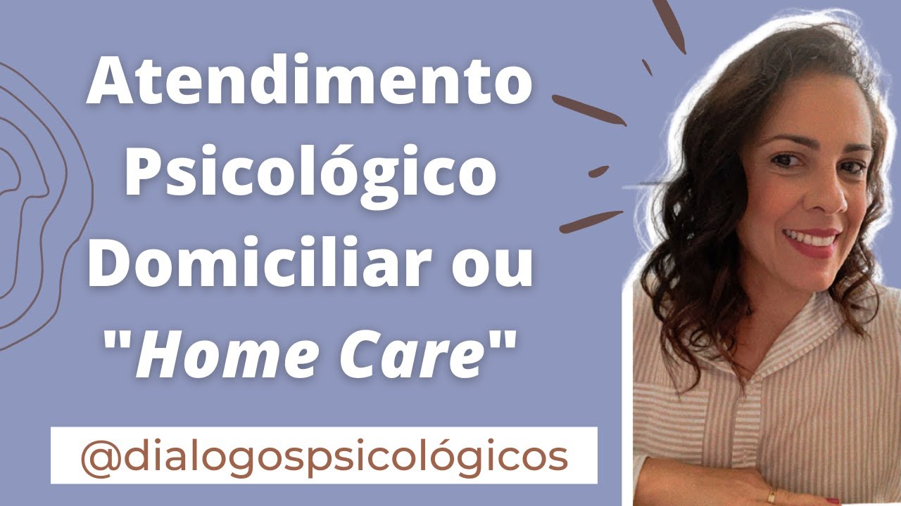 Atendimento Psicológico Domiciliar