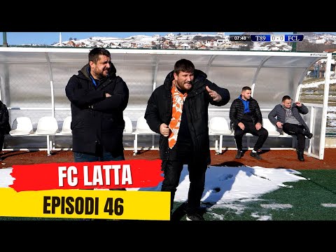 FC LATTA - Episodi 46