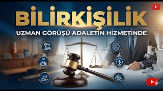 Bilirkişilik Hakkında Doğru Bilinen Yanlışlar! (Kabul Şartları ve Eğitim)