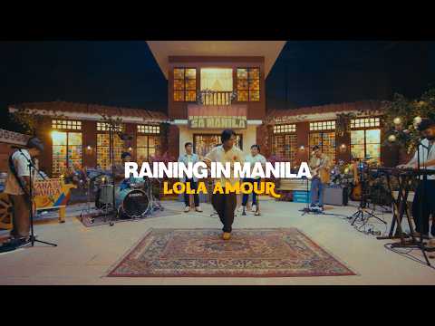 Raining in Manila – Lola Amour [Harana sa Manila]