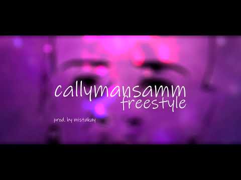 BGMedia | CallyManSamm (Freestyle Audio) Prod. by Mistakay