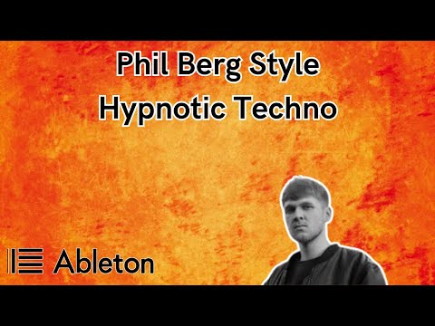 Phil Berg Style - Hypnotic Techno Tutorial [​+​Free Project File]