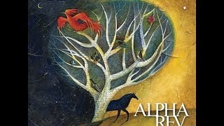 Alpha Rev - New Morning - Full Album + lyrics