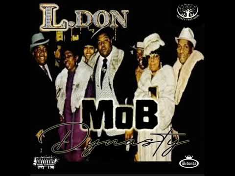 L Don - Mob Dynasty