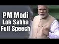 PM Modi impresses everyone with his Lok Sabha.