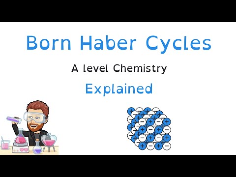 Thermodynamics | Part 1 of 2 | Born-Haber Cycles | A level Chemistry Explained