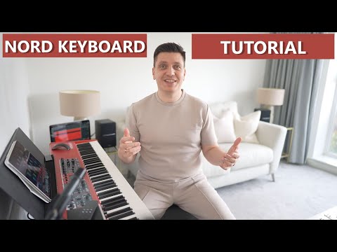 Nord Keyboards: A Beginner's Guide | Nord Keyboards Quick Start Guide | Nord Piano Nord Stage Guide