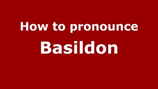 How to pronounce Basildon