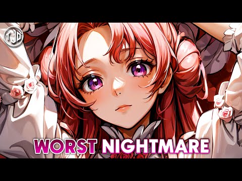 Nightcore - Worst Nightmare (Jim Yosef ft. Scarlett) - [Lyrics]