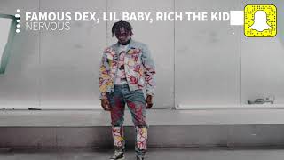 Famous Dex - Nervous (Clean) ft. Lil Baby, Rich The Kidd &amp; Jay Critch