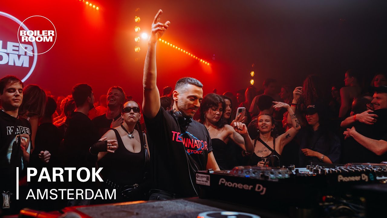 Partok - Boiler Room: Amsterdam
