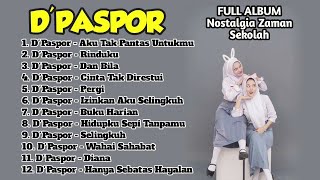 Download lagu Kumpulan Lagu D'paspor Full Album Terbaik || LAGU NOSTALGIA TERBAIK ZAMAN SEKOLAH - DPaspor ,Dpas4 mp3