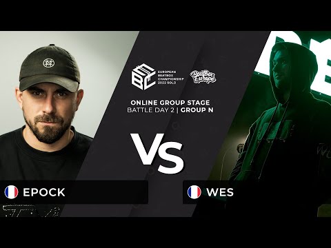Epock 🇫🇷 vs. Wes 🇫🇷 // European Beatbox Championship 2022