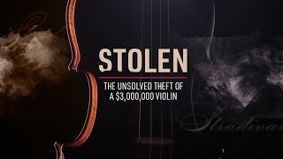 Stolen: The Unsolved Theft of a $3,000,000 Violin | Official Trailer
