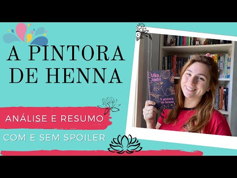 A PINTORA DE HENNA - ANLISE E RESUMO