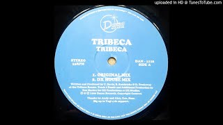 Tribeca - Tribeca (DX House Mix)