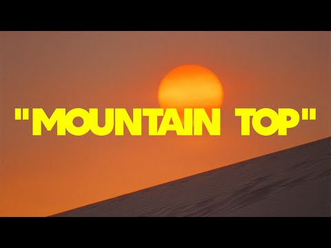 Video thumbnail for Mountain Top
