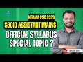 Kerala PSC 2026 SBCID Mains Syllabus Explained Special Topic Breakdown Mint PSC Arun Bhasuran