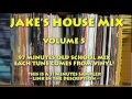 JaKe's House Mix Vol. 5 - Sampler 