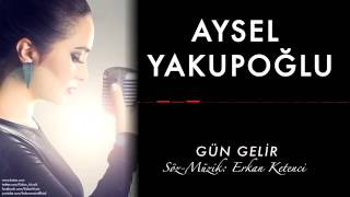 AYSEL YAKUPOĞLU (GÜN GELİR)🌸