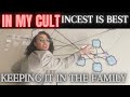 My Family Bush Incest Within My Polygamous CULT