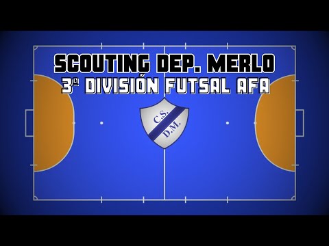 SCOUTING DEPORTIVO MERLO - TERCERA DIVISIÓN - FUTSAL AFA