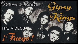 Gipsy Kings - Vamos a Bailar - Fuego!