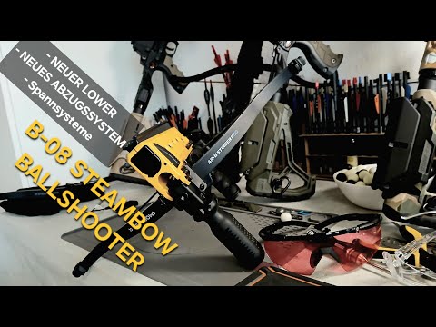 B-08 Steambow Ballshooter Prototype: New Lower, New Trigger, All Details #german