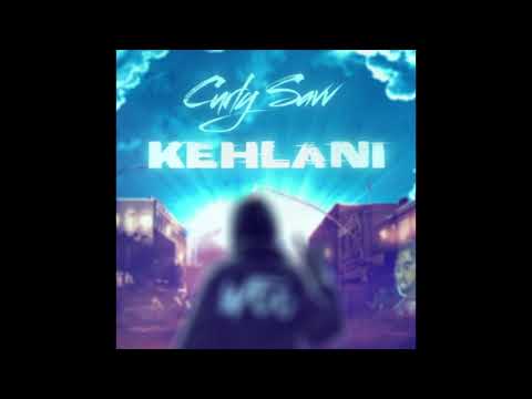 Curly Savv - Kehlani (Official Audio Release)